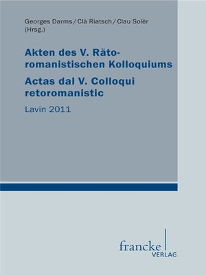 cover image of Akten des V. Rätoromanistischen Kolloquiums/Actas dal V. Colloqui retoromanistic